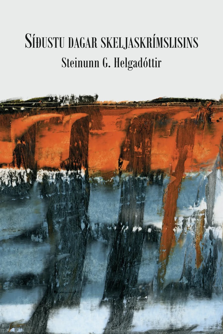 Síðustu dagar Skeljaskrímslisins