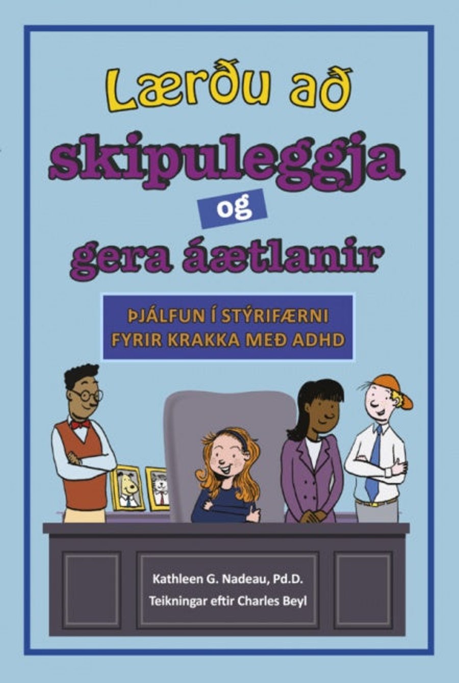 Lærðu að skipuleggja og gera áætlanir