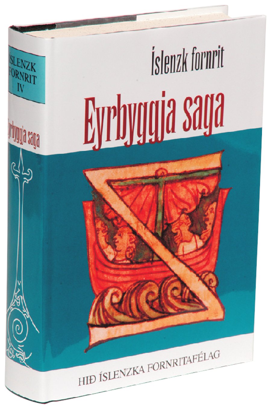 Eyrbyggja saga: Íslenzk fornrit IV
