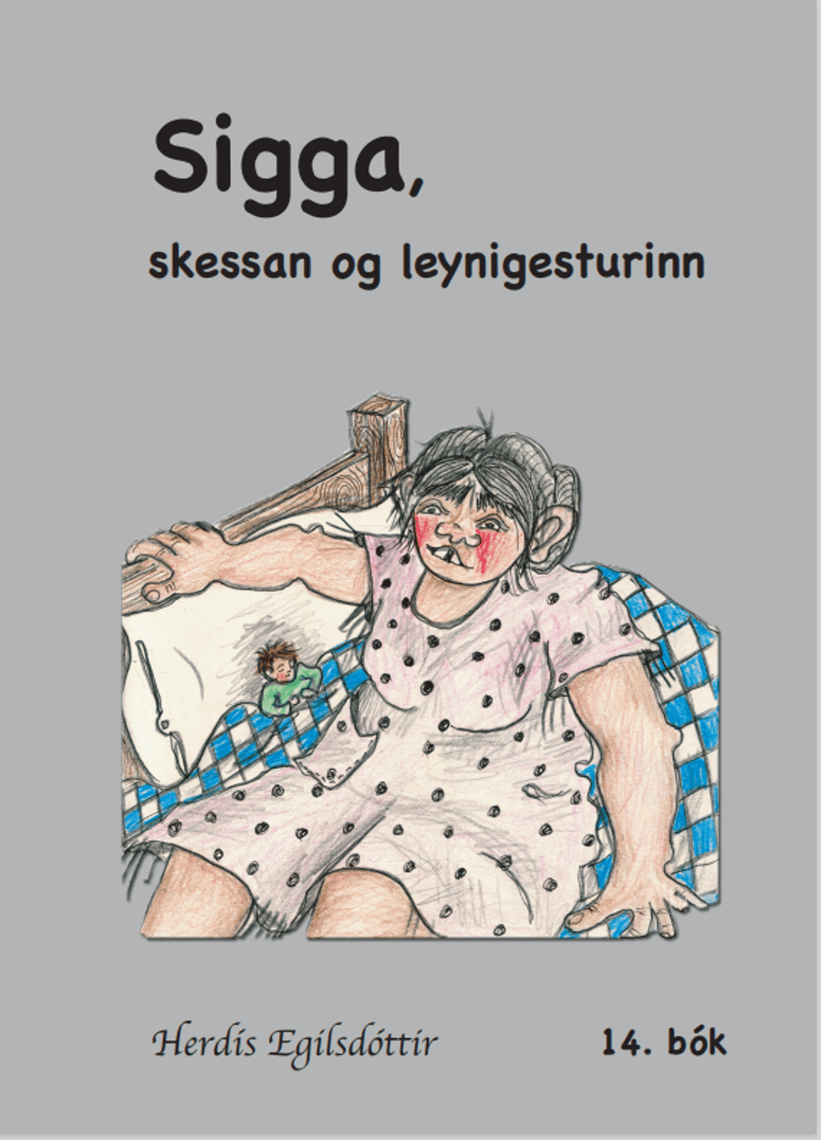 (14) Sigga og Skessan og leynigesturinn