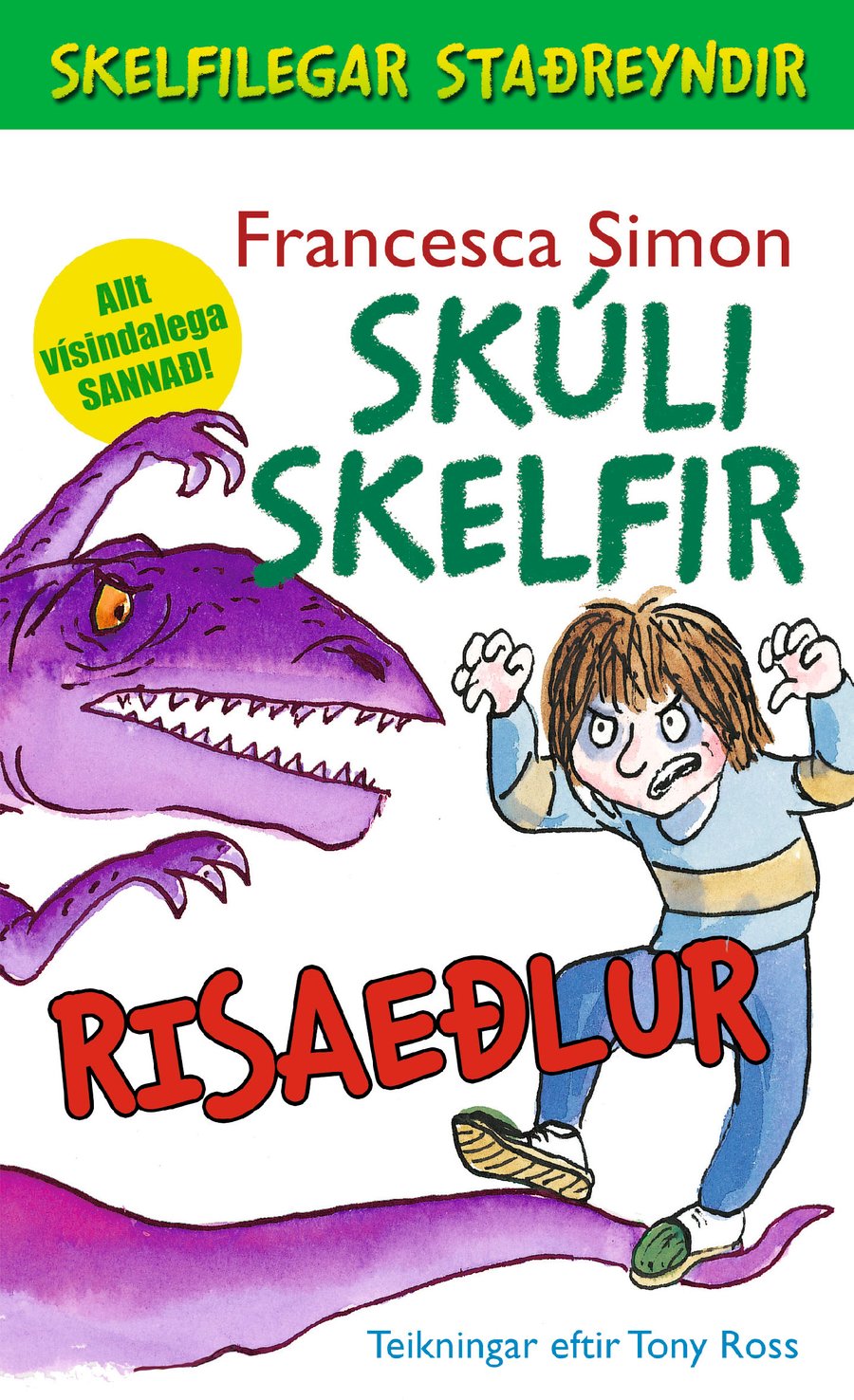 Skúli Skelfir - Risaeðlur