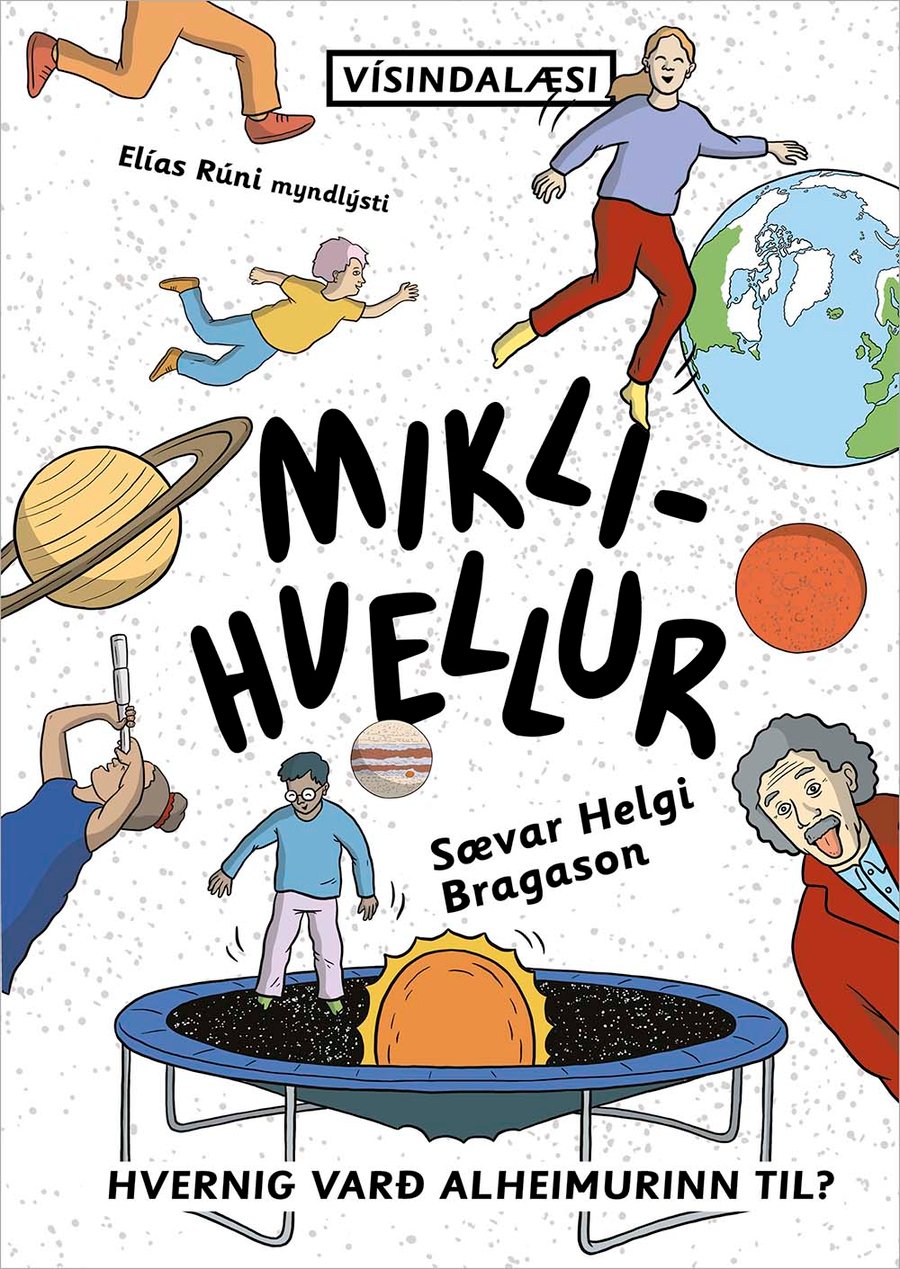 Miklihvellur - Vísindalæsi #6