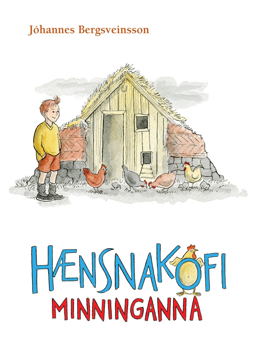 Hænsnakofi minninganna