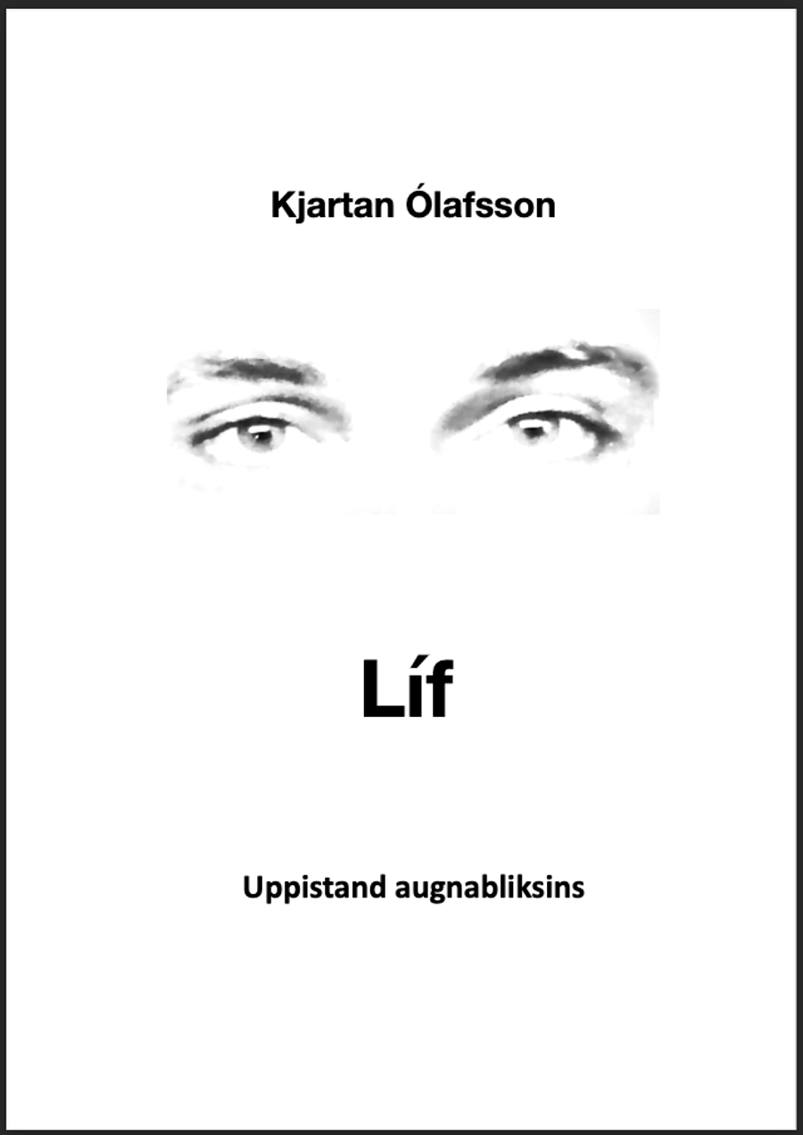 Líf: Uppistand augnabliksins