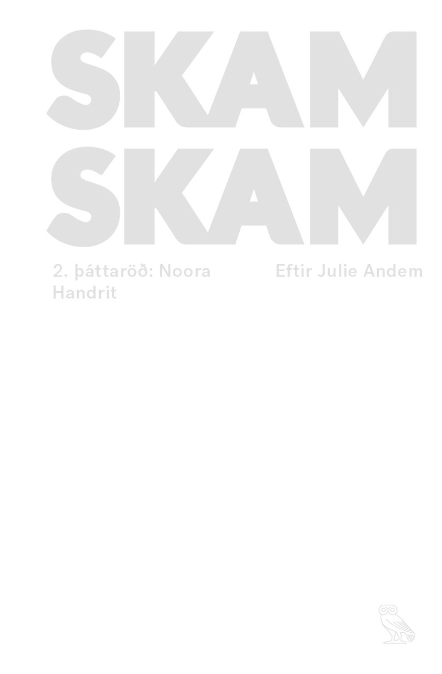 Skam - 2. þáttaröð: Handrit