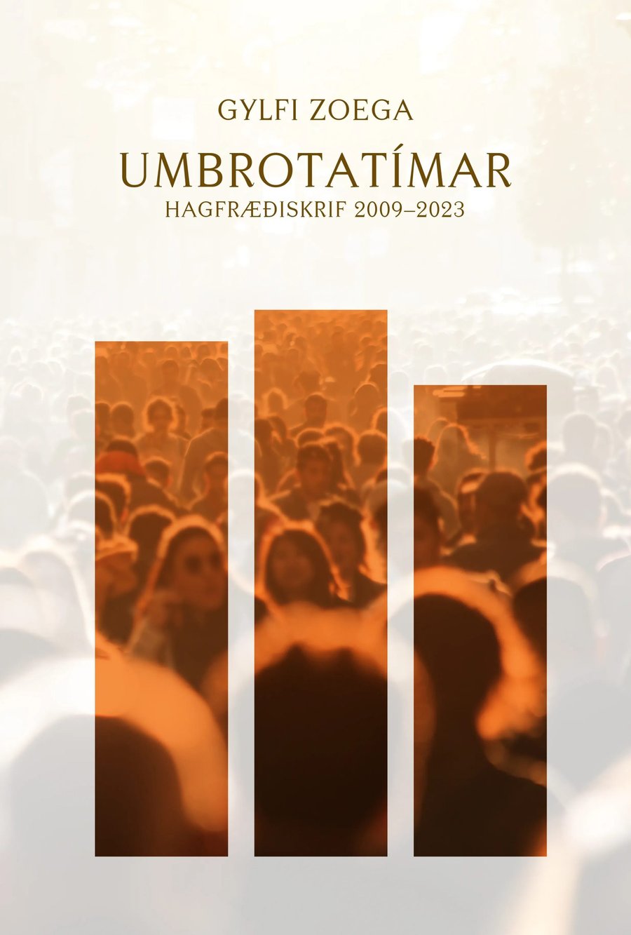Umbrotatímar - Hagfræðiskrif 2009–2023