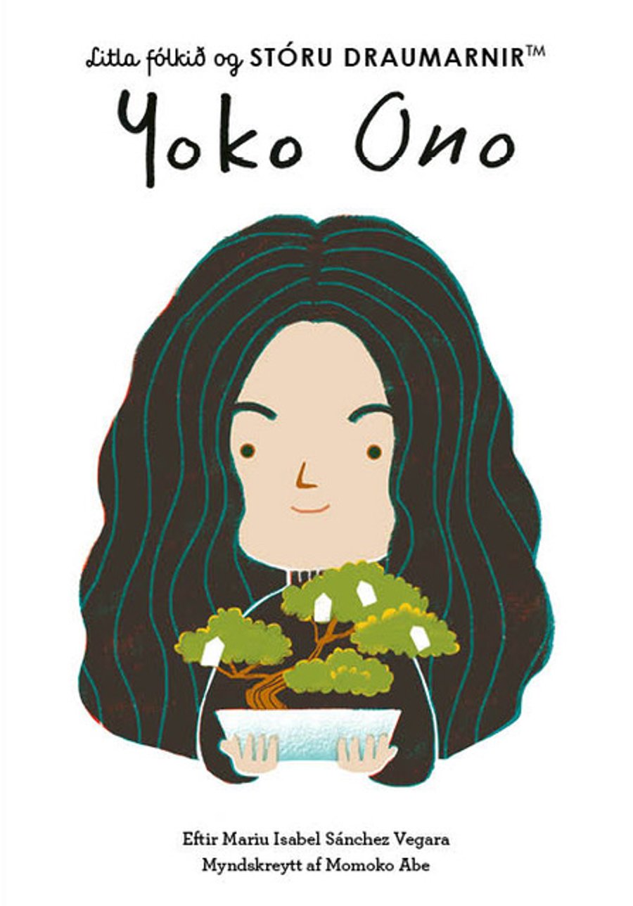 Yoko Ono - Litla fólkið og stóru draumarnir