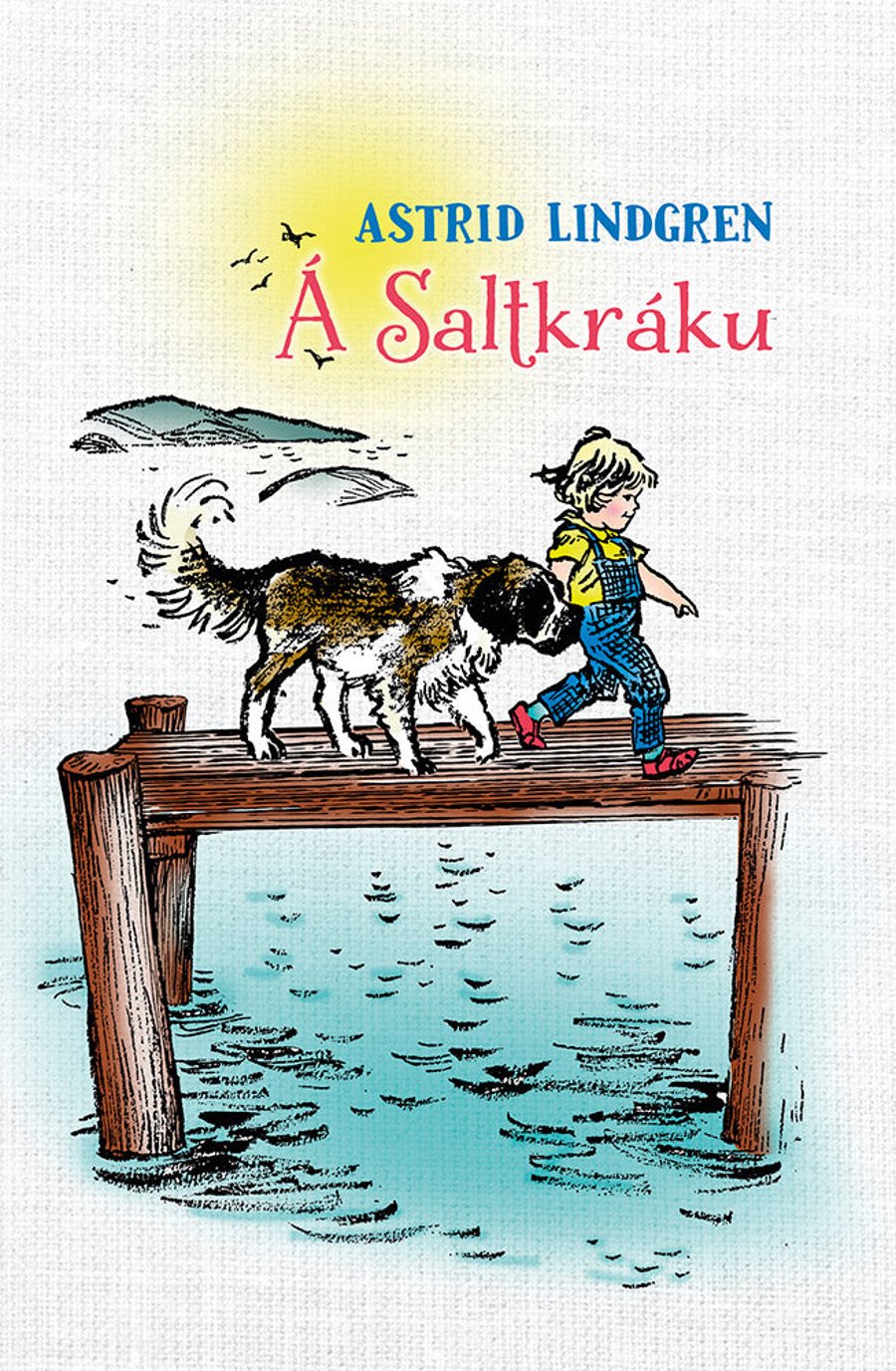Á Saltkráku - ný