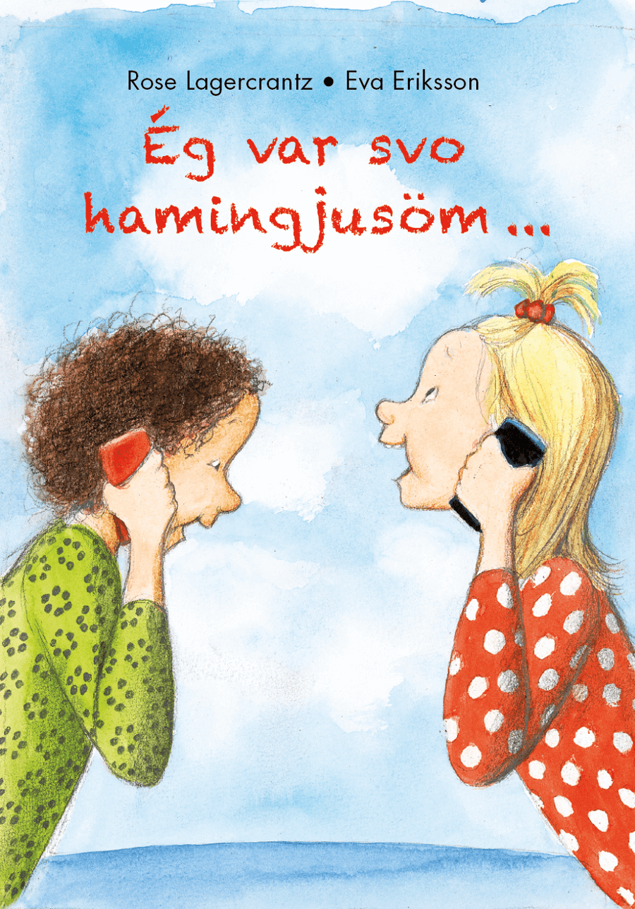 Ég var svo hamingjusöm...