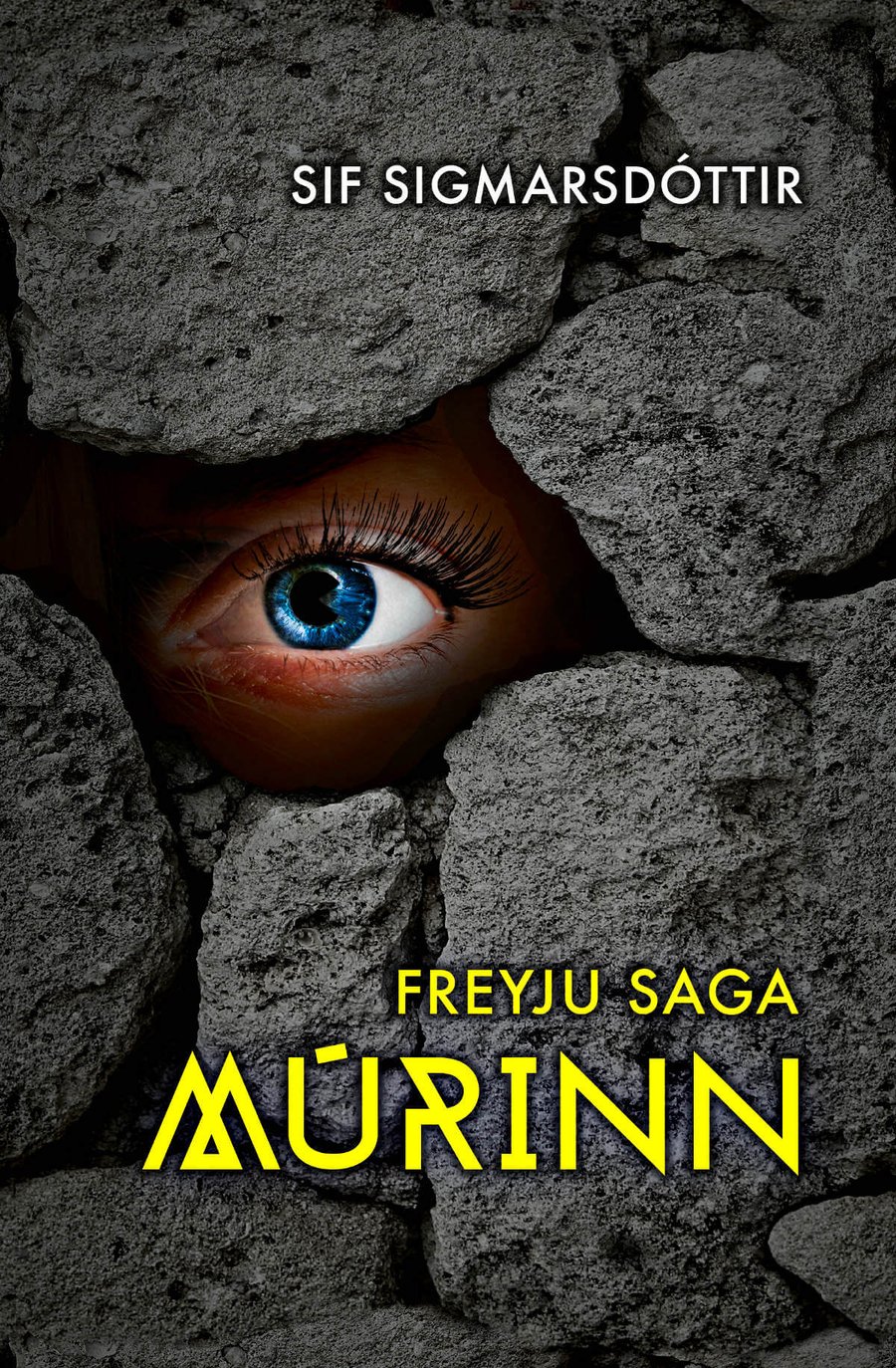 Freyju saga - Múrinn