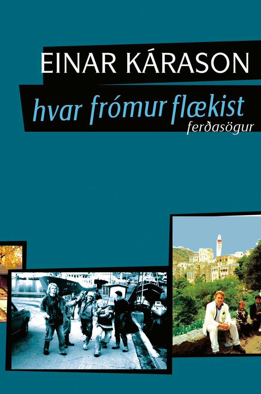 Hvar frómur flækist