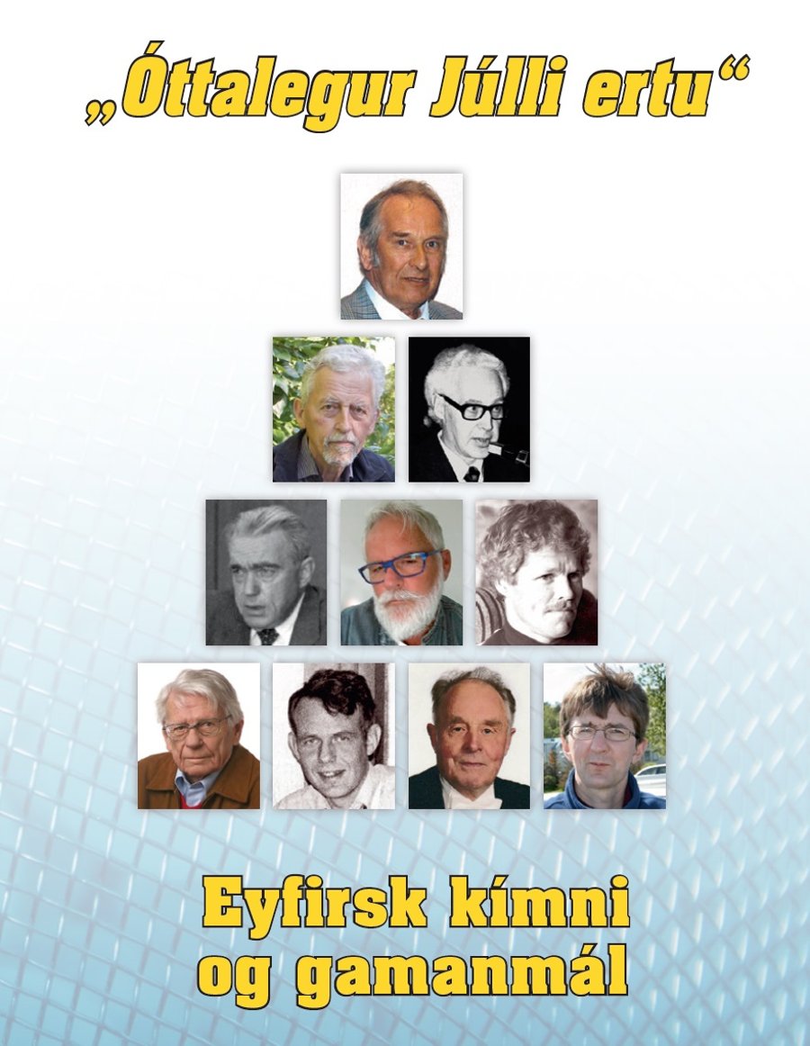 „Óttalegur Júlli ertu“ - Eyfirsk kímni og gamanmál