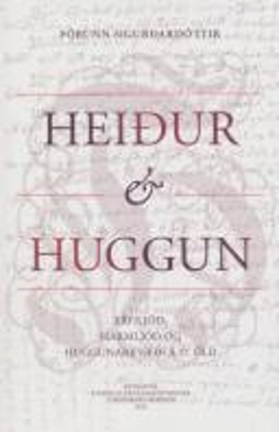 Heiður og huggun