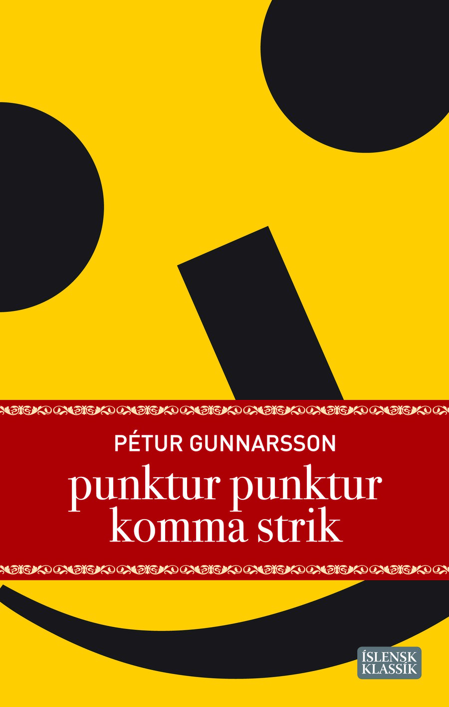 Punktur punktur komma strik - íslensk klassík