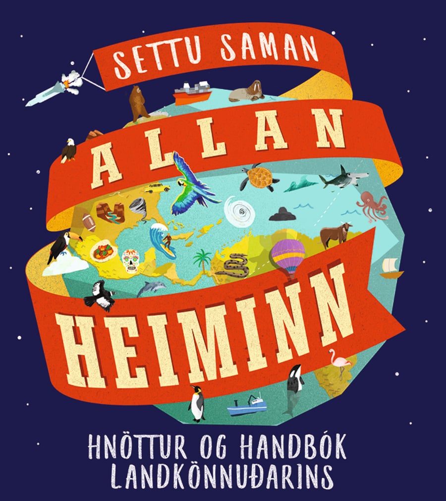 Settu saman allan heiminn: hnöttur og handbók landkönnuðarins