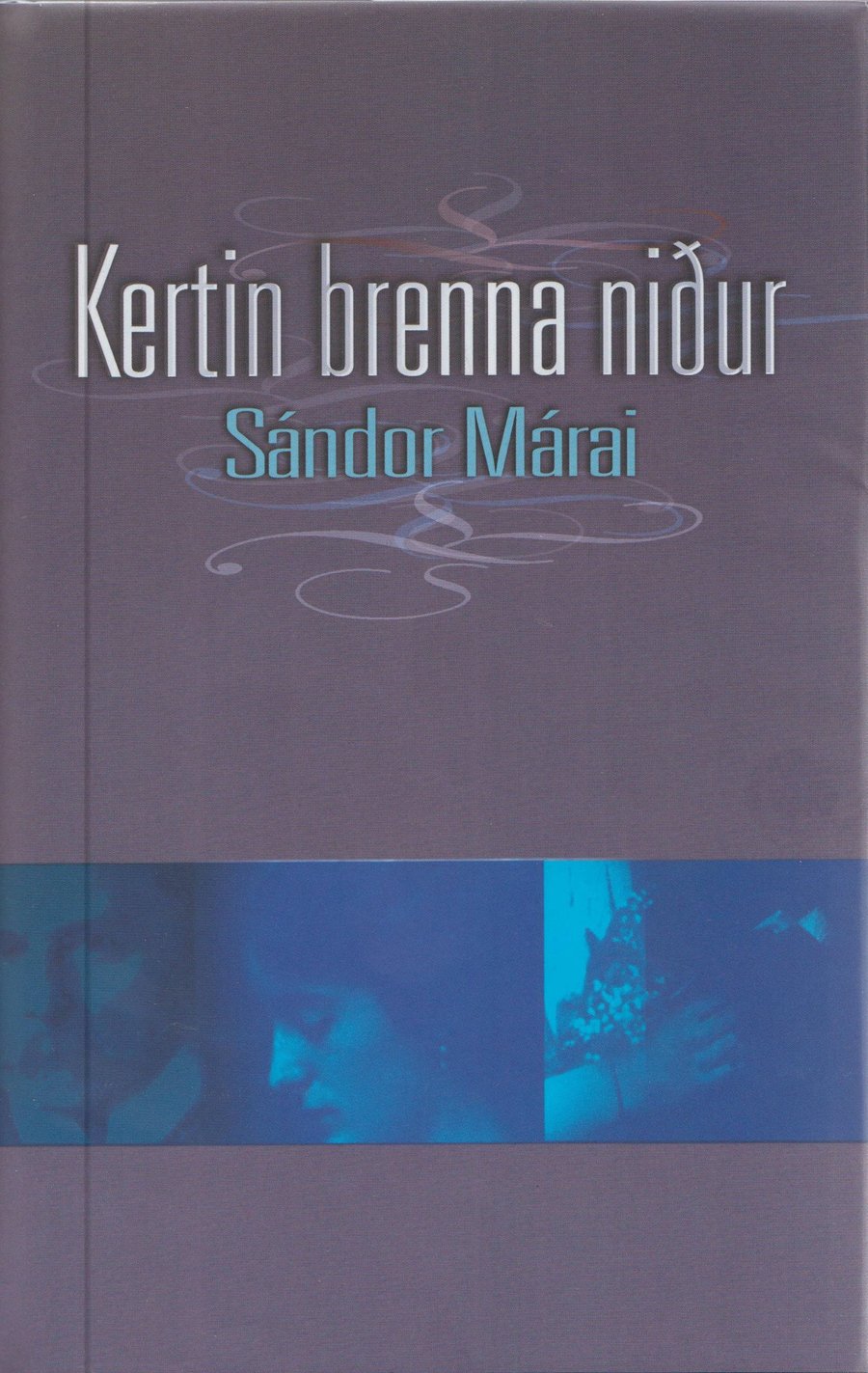 Kertin brenna niður