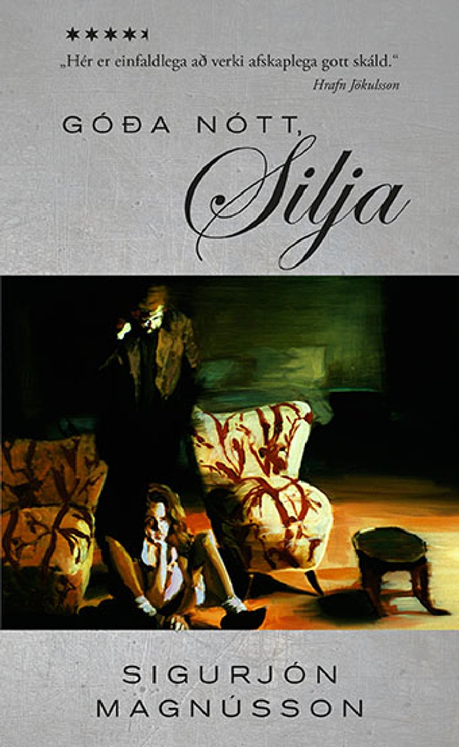 Góða nótt, Silja