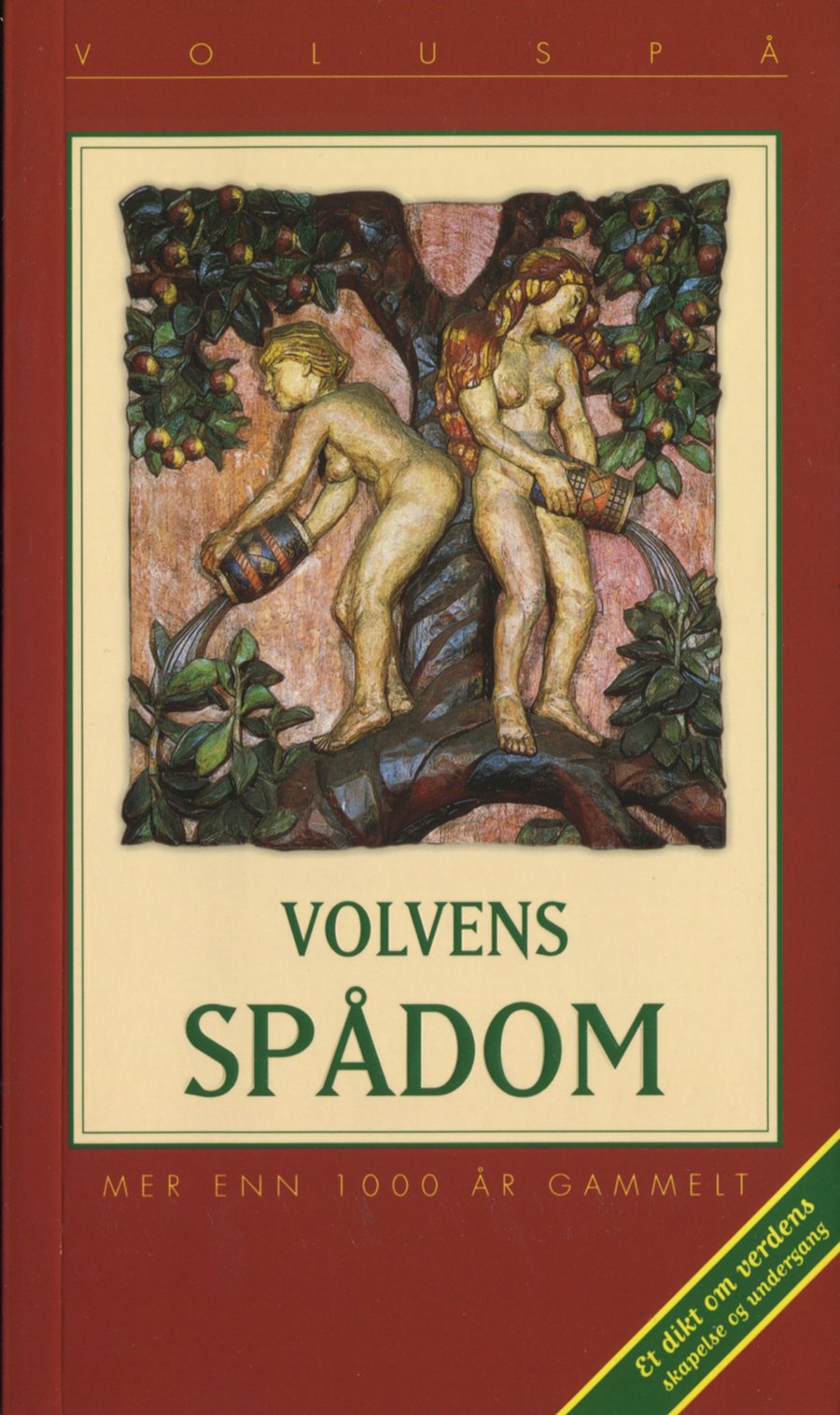 Volvens Spådom - Völuspá