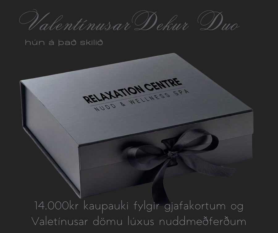 Gjafakort fyrir Valentínusar Luxury dömunuddi og gjafaaskja full af Spa og dekurvörum