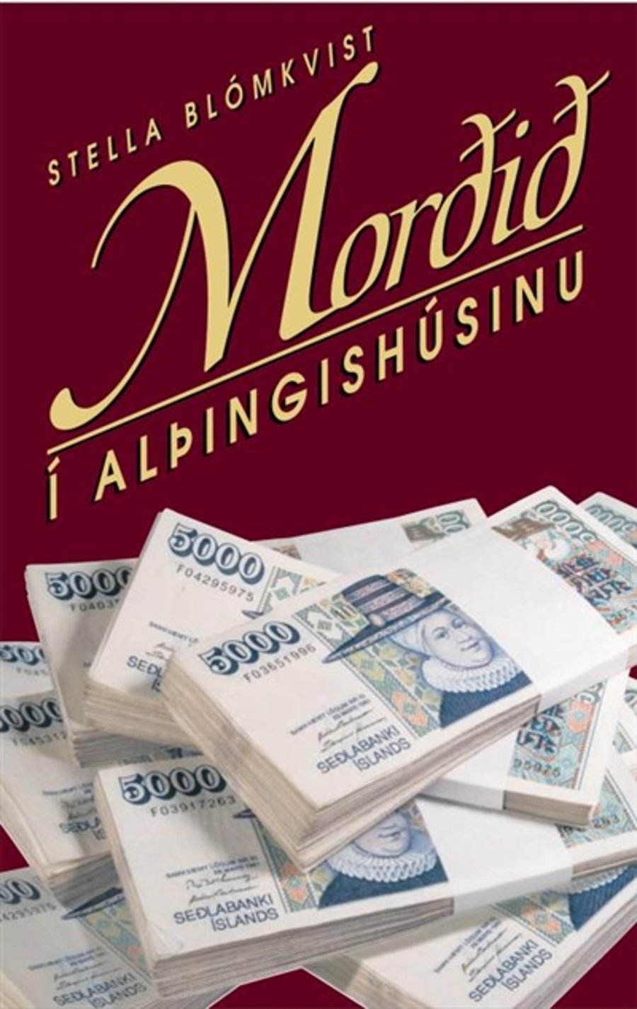 Morðið í alþingishúsinu: Stella Blómkvist #4