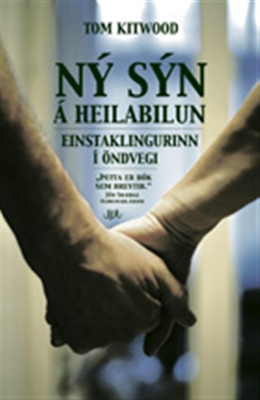Ný sýn á heilabilun