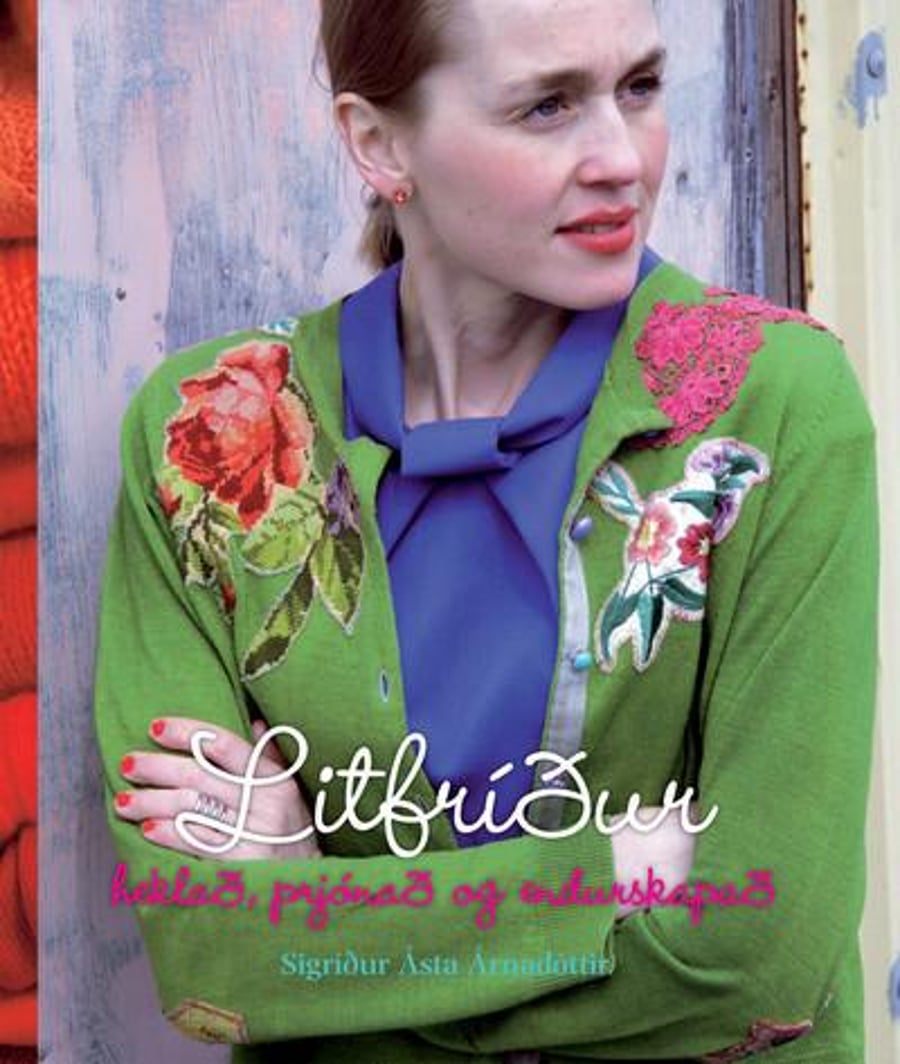 Litfríður – heklað, prjónað og endurskapað