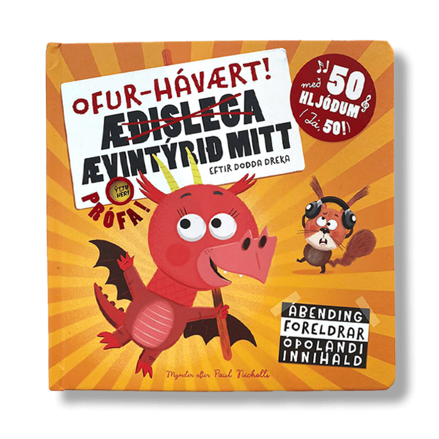 Ofur-hávært! Ævintýrið mitt eftir Dodda dreka