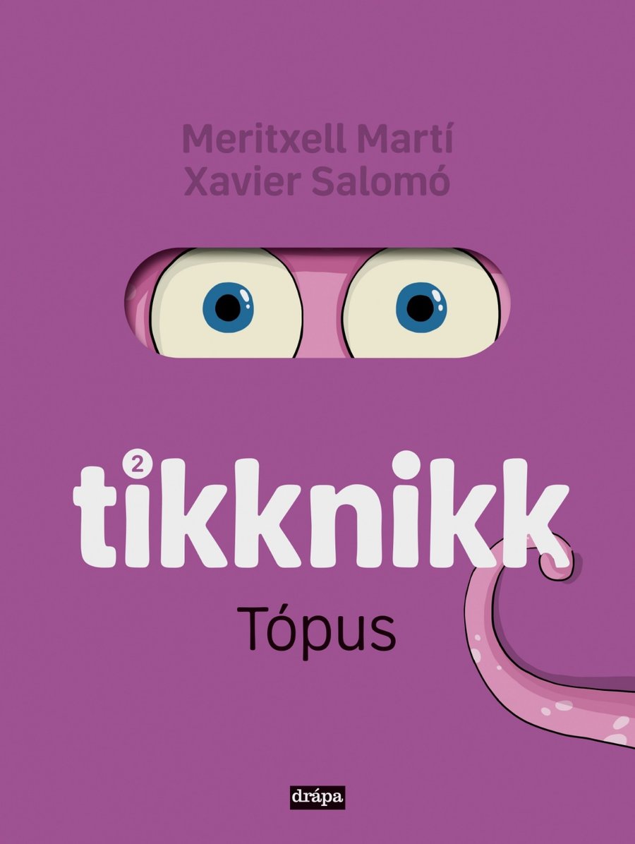 Tikknikk 2: Tópus