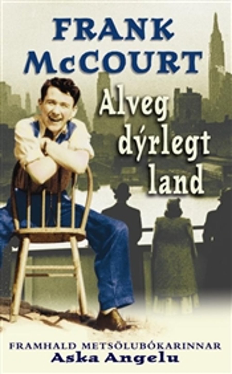 Alveg dýrlegt land