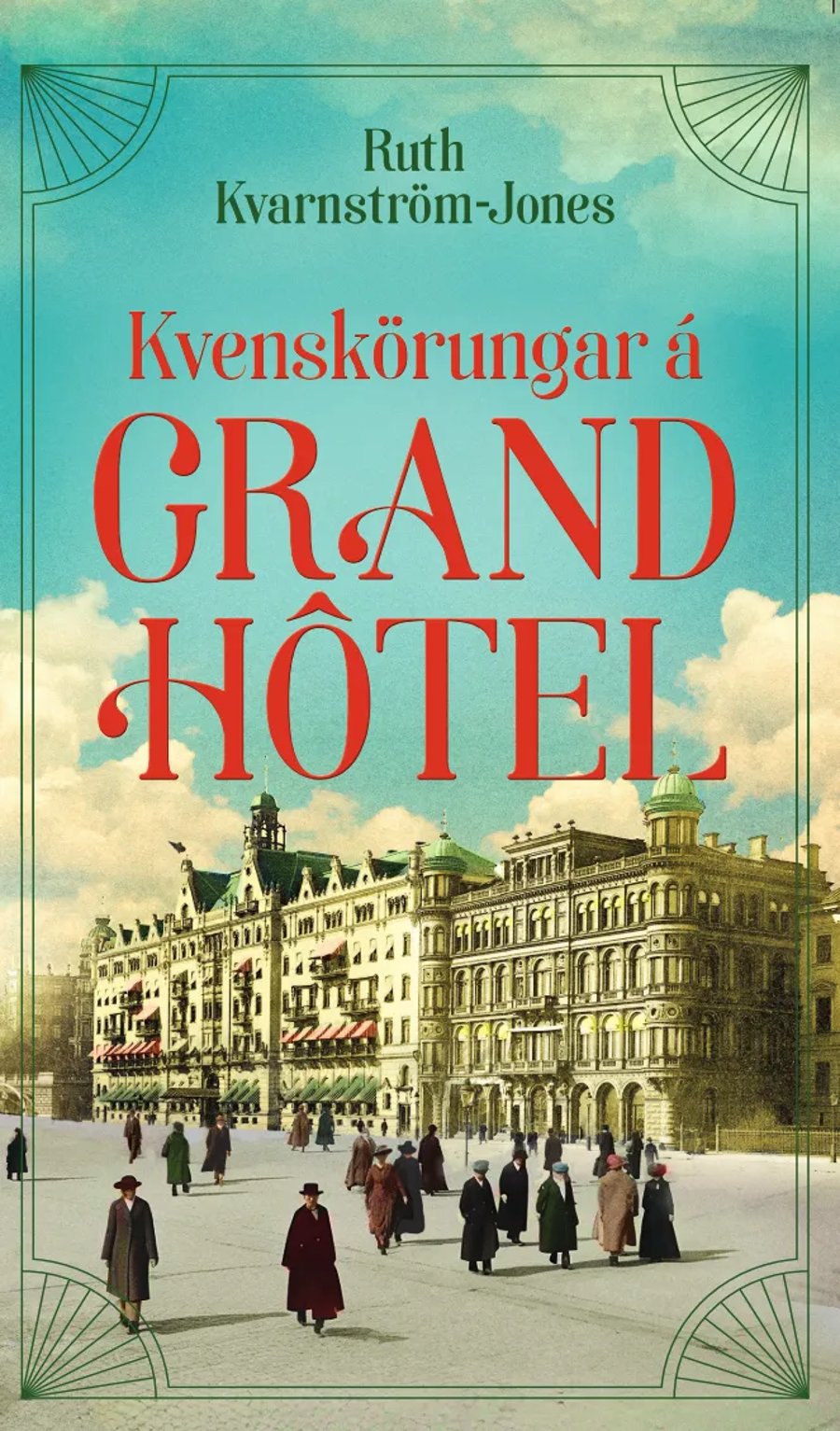 Kvenskörungar á Grand hótel