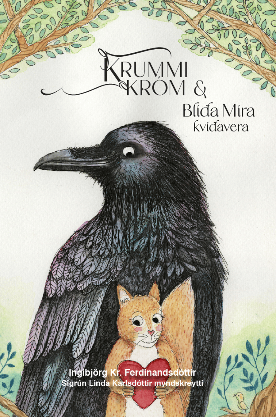 Krummi Króm og Blíða Míra kvíðavera