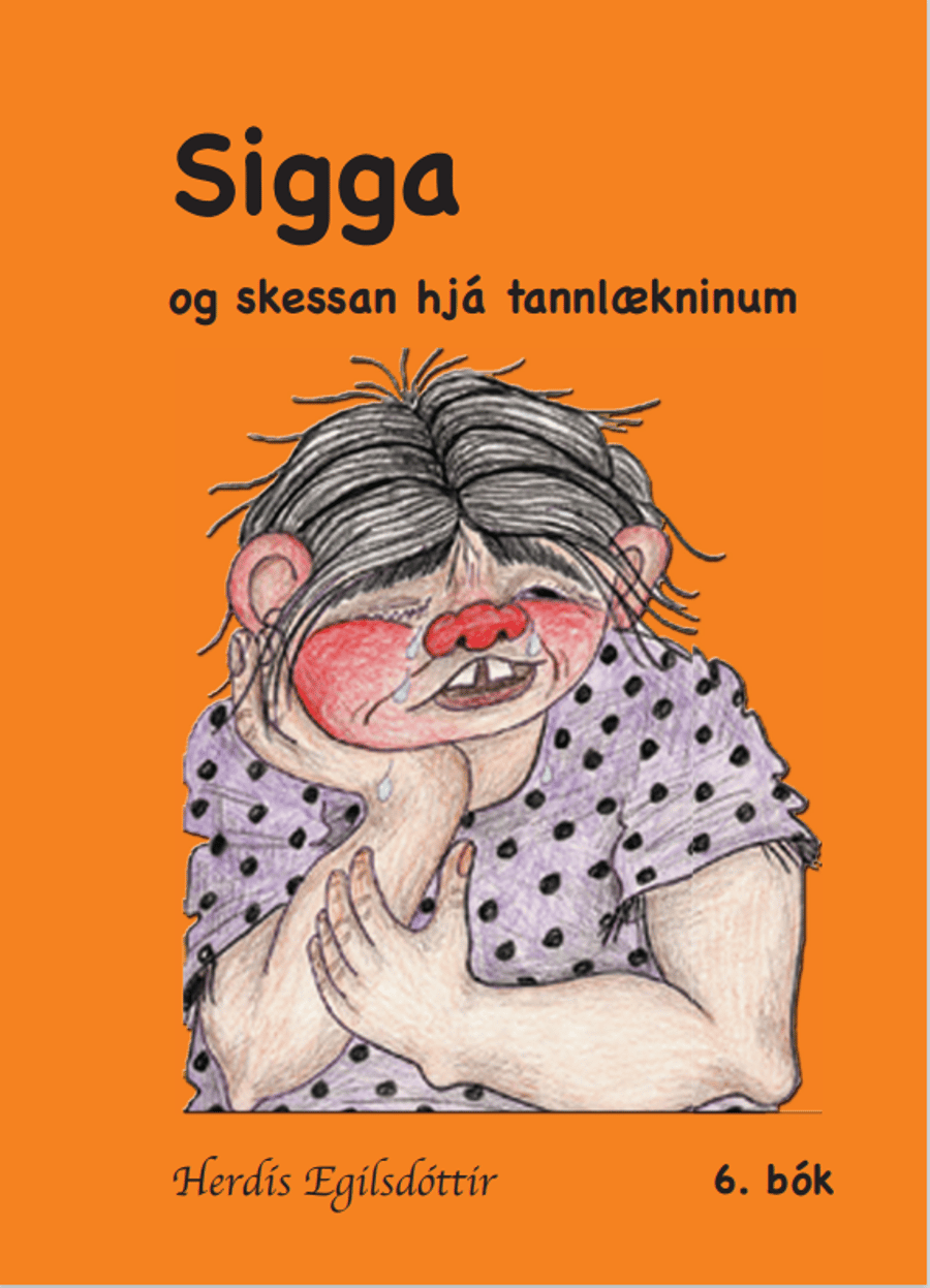 (6) Sigga og skessan hjá tannlækninum