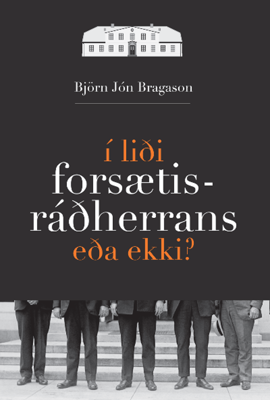 Í liði forsætisráðherrans eða ekki?