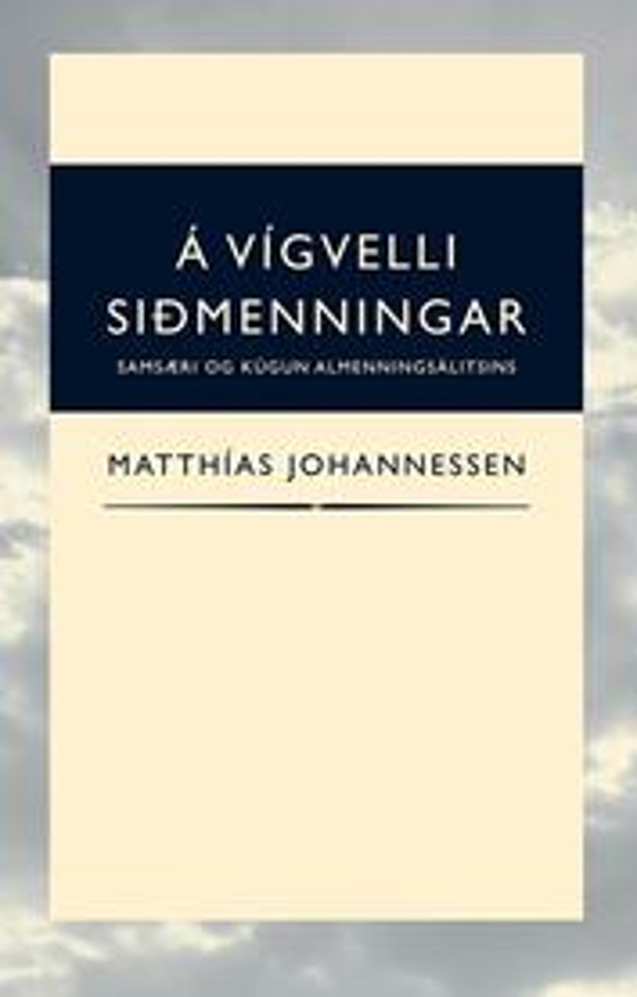Á vígvelli siðmenningar