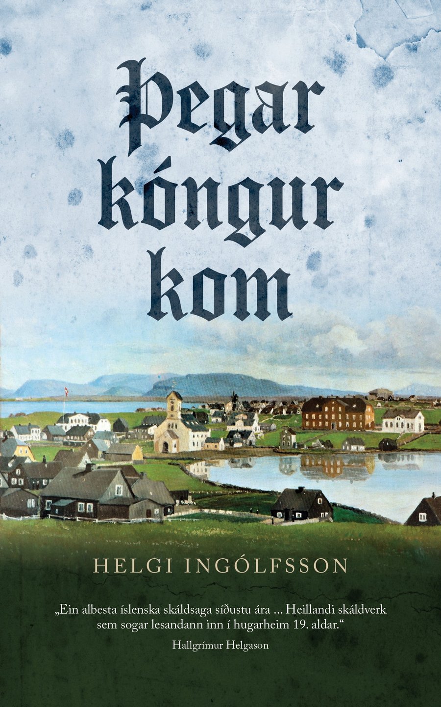 Þegar kóngur kom