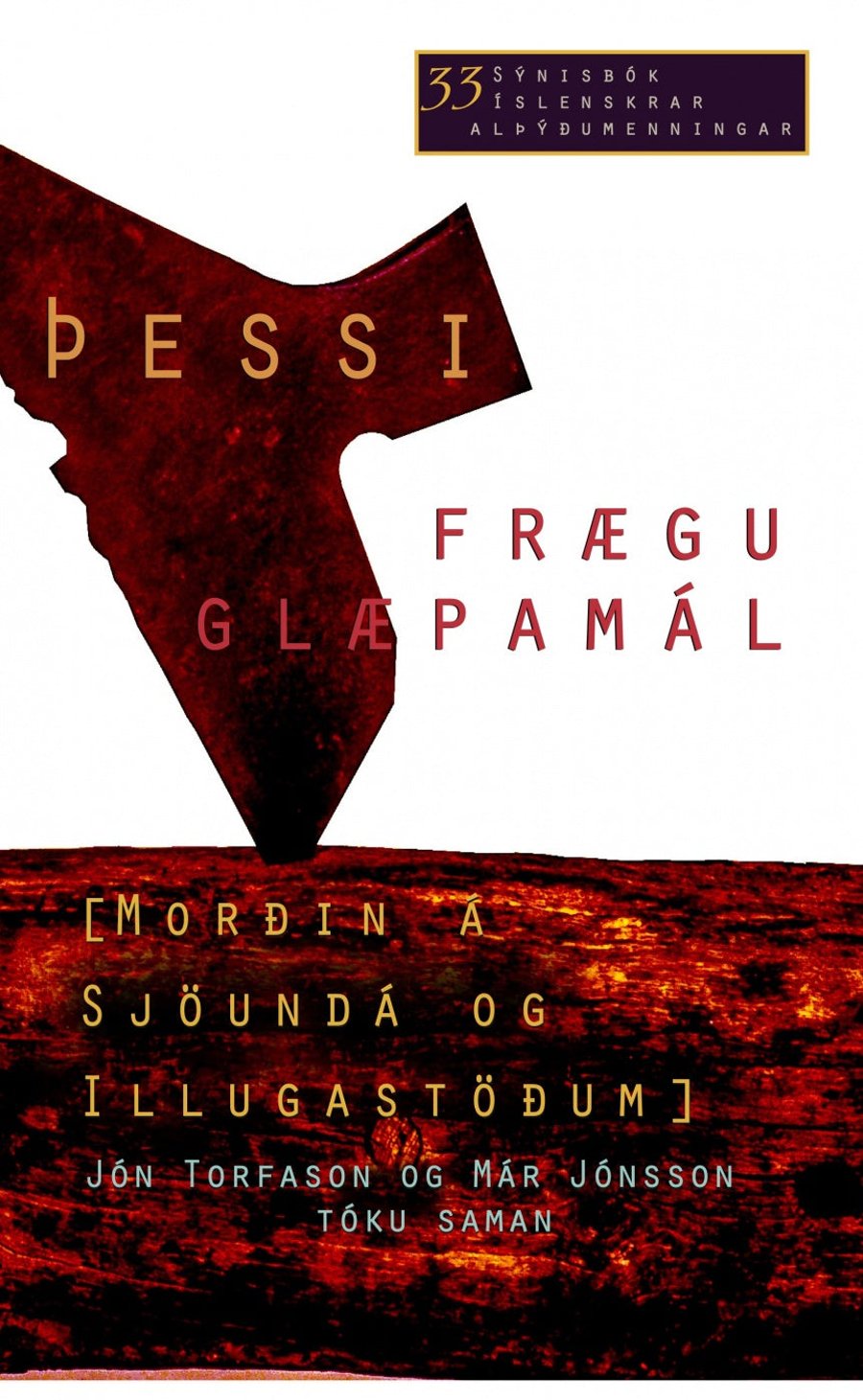Þessi frægu glæpamál