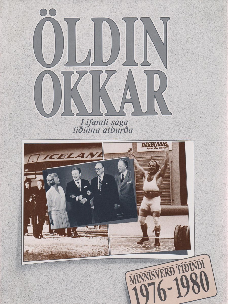 Öldin okkar 1976-1980