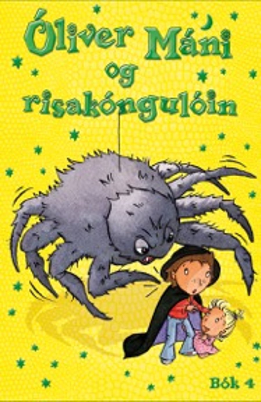 Óliver Máni og risakóngulóin