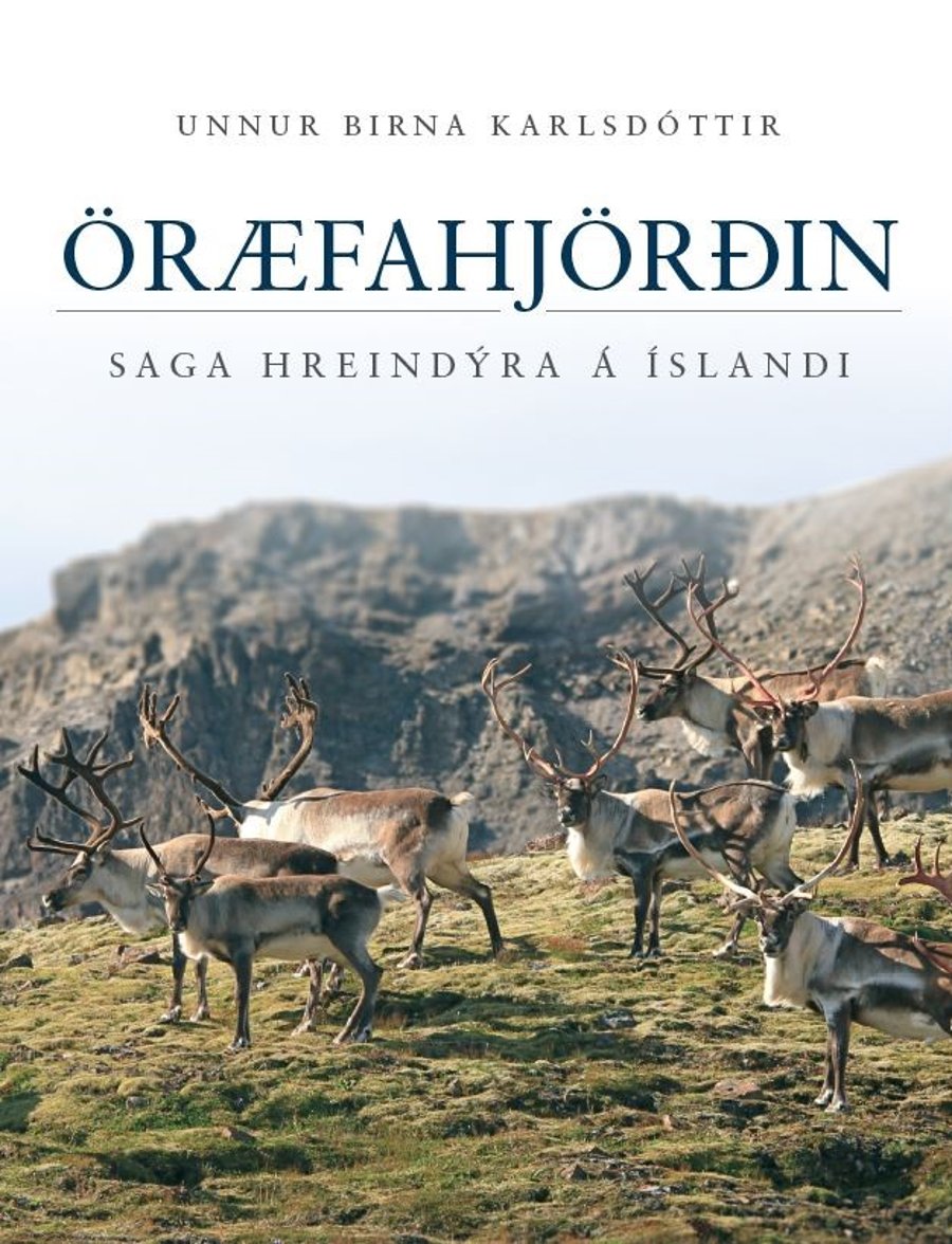 Öræfahjörðin: Saga hreindýra á Íslandi