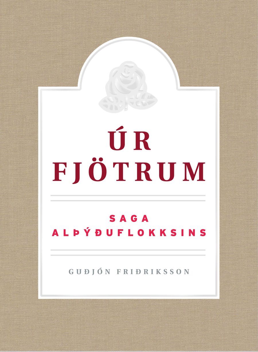 Úr fjötrum - Saga Alþýðuflokksins