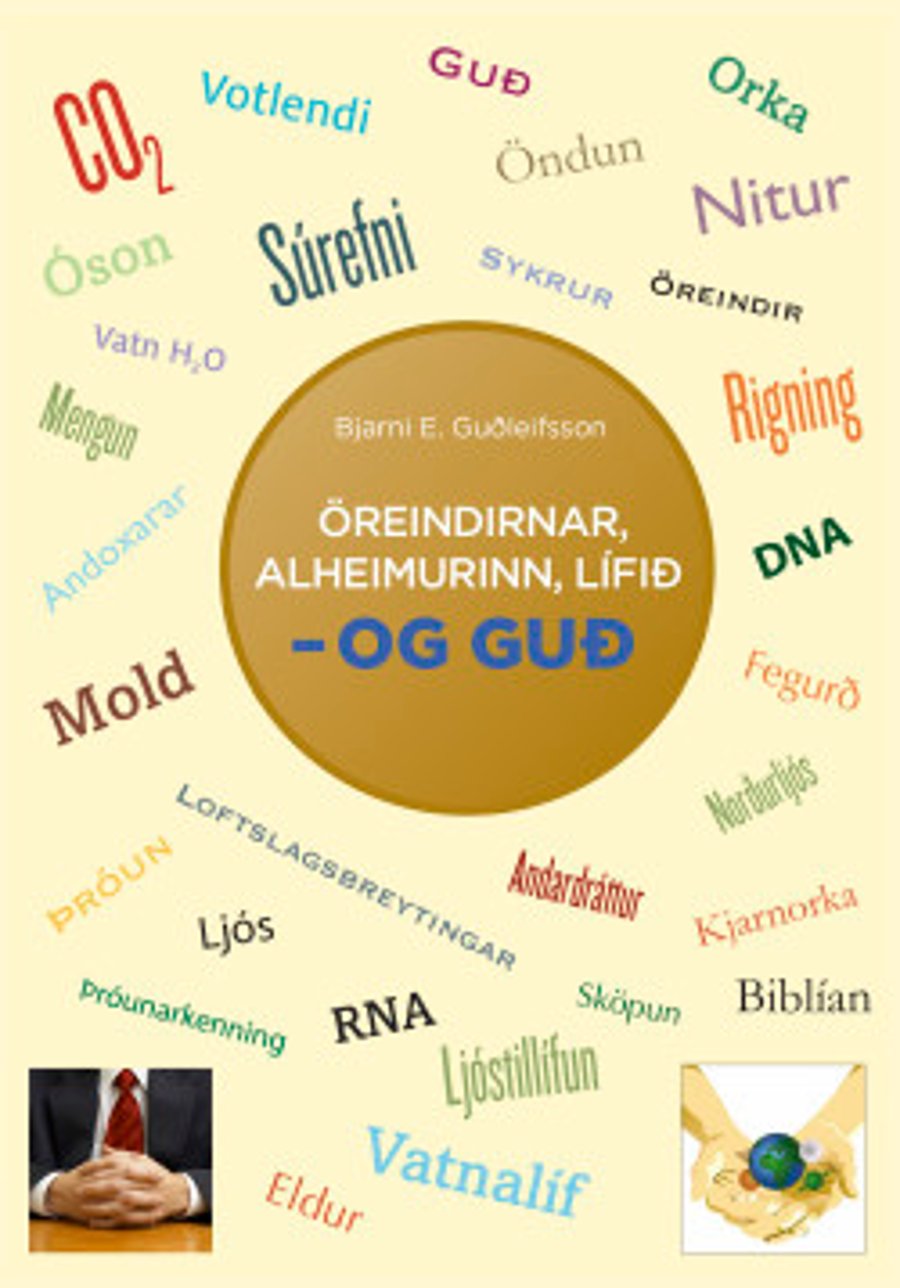 Öreindirnar, alheimurinn, lífið – og Guð