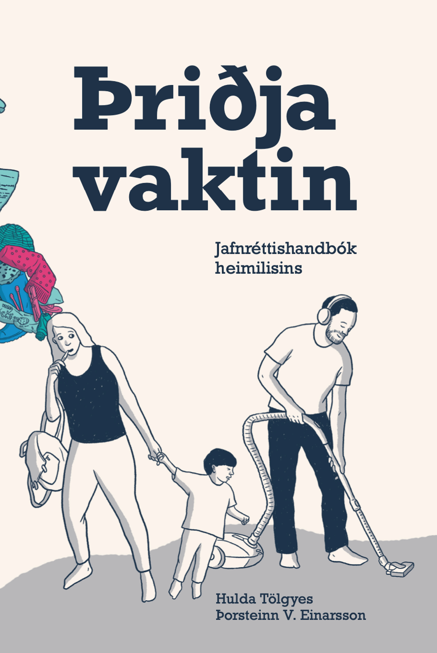 Þriðja vaktin: Jafnréttishandbók heimilisins