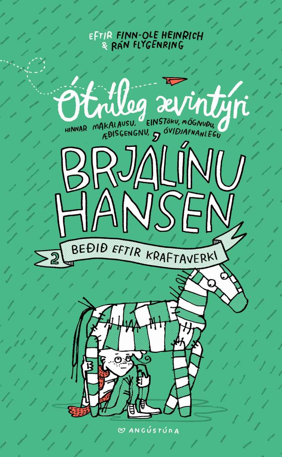 Ótrúleg ævintýri Brjálínu Hansen 2: Beðið eftir kraftaverki