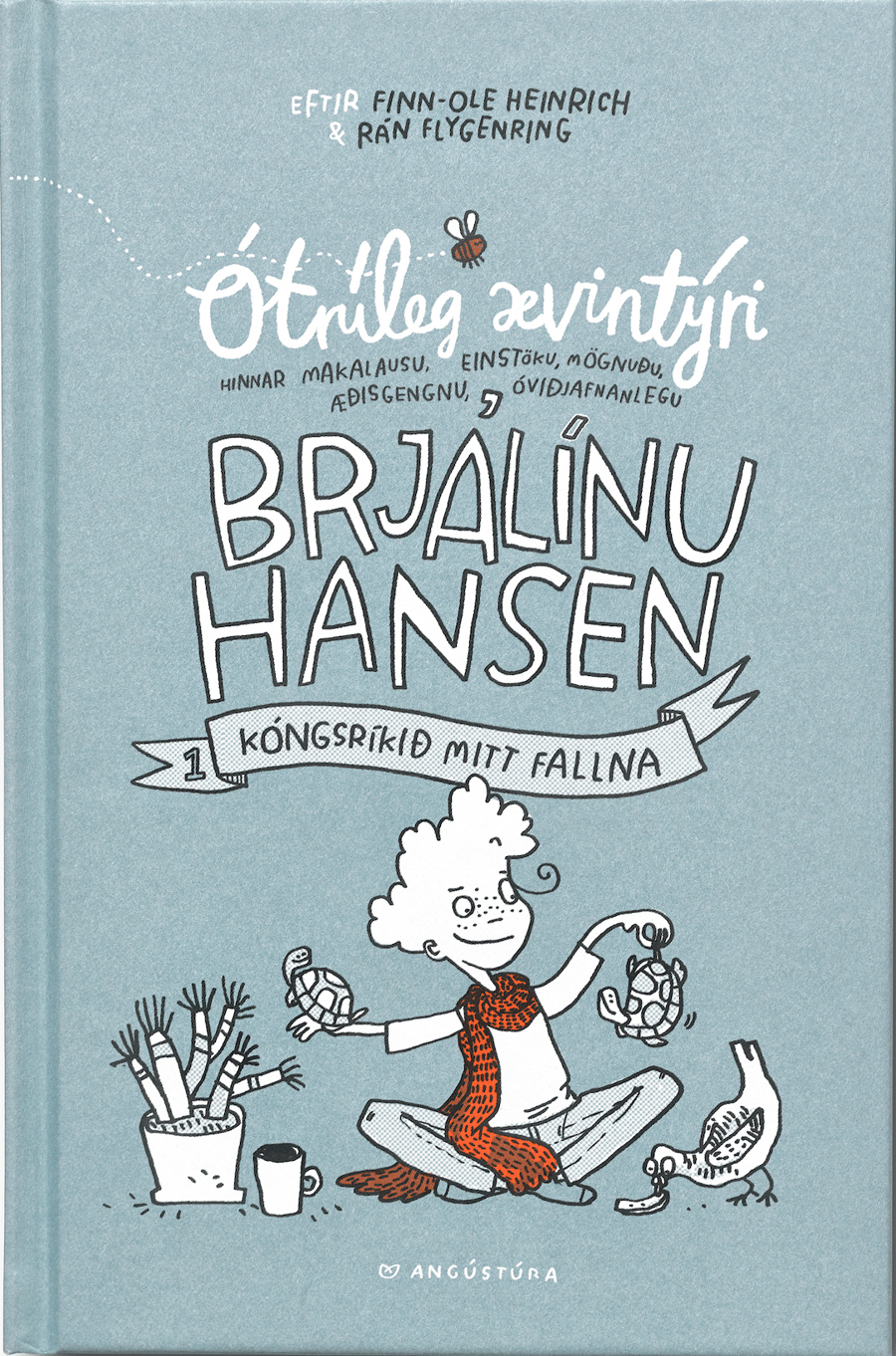 Ótrúleg ævintýri Brjálínu Hansen: Kóngsríkið mitt fallna