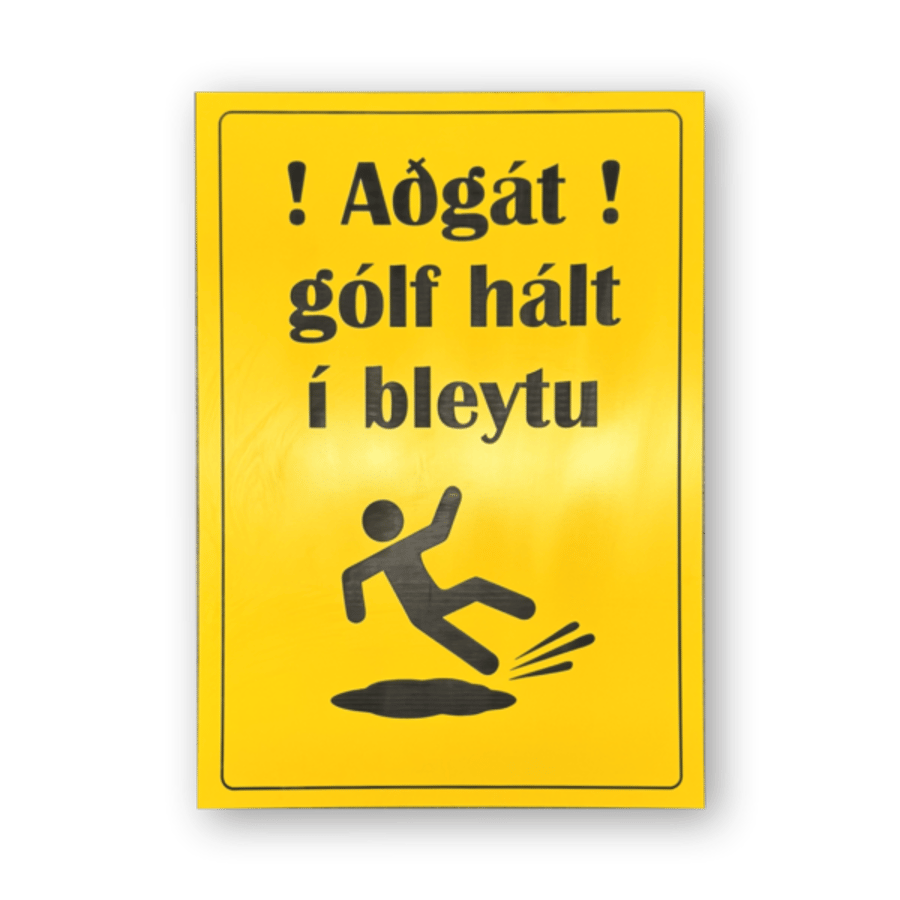 Aðgát gólf hált í bleytu skilti A4
