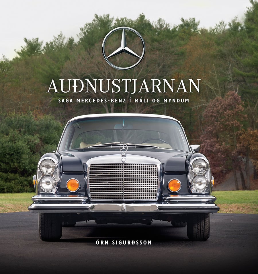 Auðnustjarnan: saga Mercedes-Benz í máli og myndum