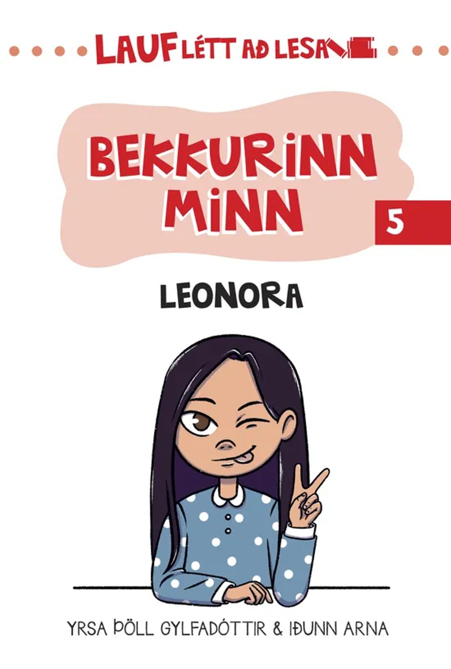 Bekkurinn minn - Lauflétt að lesa 5: Leonora