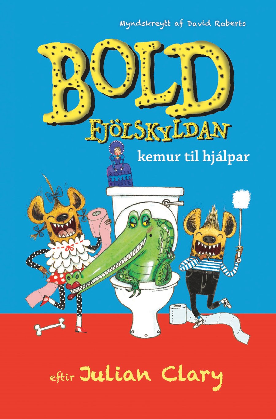 Bold-fjölskyldan kemur til hjálpar