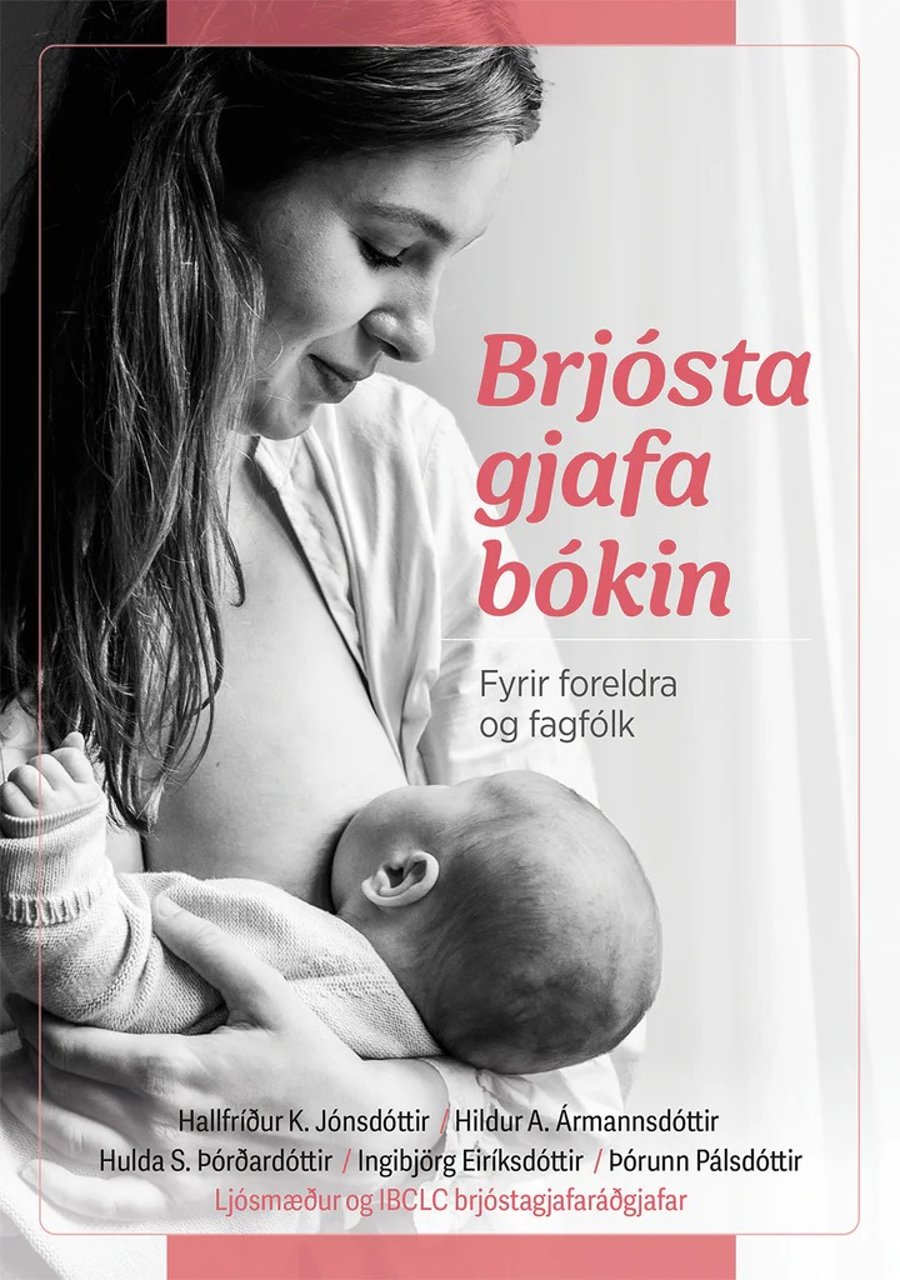 Brjóstagjafabókin fyrir foreldra og fagfólk