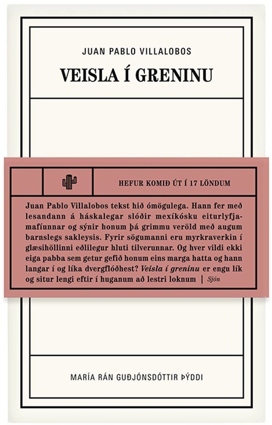 Veisla í greninu